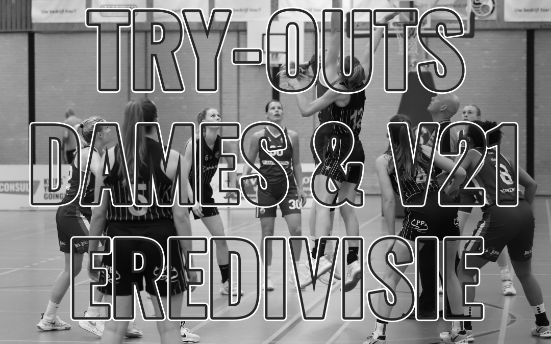 Try-outs Startportaal Binnenland Dames 1 & 2 en V21 eredivisie